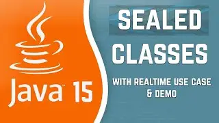 Java 15 Sealed Class- Demo with use case #java | balaji