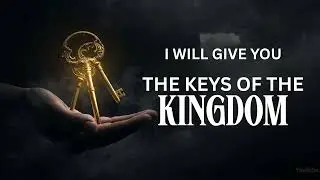 I WILL GIVE YOU THE KEYS OF THE KINGDOM  - Kindom Soul Records