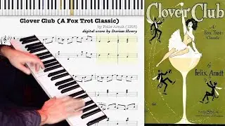 Clover Club by Felix Arndt (1918, Ragtime piano)