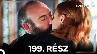 Szulejmán 199 Epizód (Magyar Szinkron)