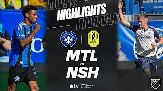 CF Montr&eacute;al vs. Nashville SC | Full Match Highlights