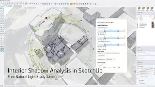 Анализ затенения в интерьере в SketchUp: бесплатный пример исследования естественного освещения