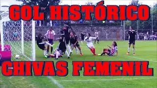 GOL HISTÓRICO, CHIVAS FEMENIL.