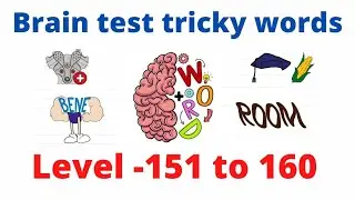 brain test tricky words level 151 152 153 154 155 156 157 158 159 160#braintest#braintesttrickywords