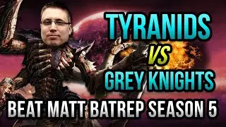 Tyranids vs Grey Knights Warhammer 40k Battle Report - Beat Matt Batrep S05E70