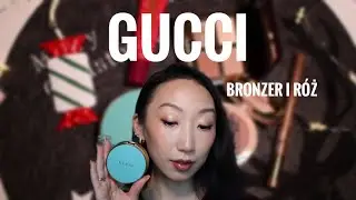 GRWM: Testuję bronzer I róż Gucci / Valerie Marzec