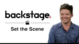 Advice for an Actor's First Day On Set