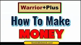 Warrior Plus How To Make Money | How To Promote Warrior Plus Products | Warrior Plus Tutorial
