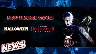 NEWS - 2 new slasher games incoming! Hellraiser Revival and Halloween