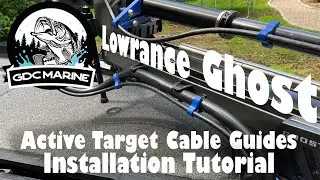 Lowrance Active Target - Cable Guide Install - GDC Marine