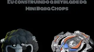 Eu construindo a beyblade da Mini Baba Chops