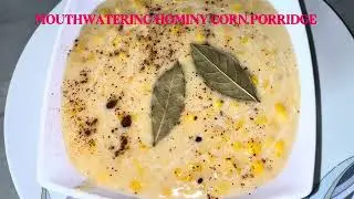 How to Make Hominy Corn Porridge | Traditional Jamaican Style