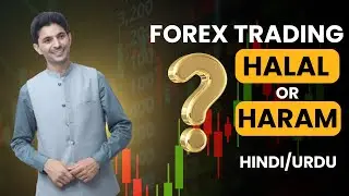 Forex Trading Halal or Haram in Islam? Tani Forex Urdu and Hindi tutorial 2025 for Pakistan / India