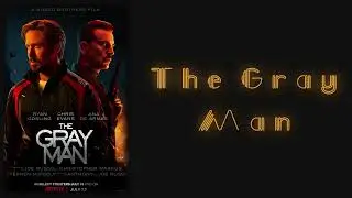 The Gray Man - Did You Know - 10 Facts