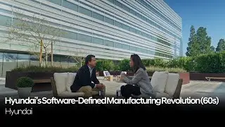 Hyundai&rsquo;s Software-Defined Manufacturing Revolution (60s) | Hyundai