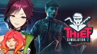[Thief Simulator 2] Life Of Crime: High Stakes Criminal Theft Action ft. Chiraliss