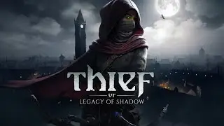 Thief VR: Legacy of Shadow - Mission 7 / Somerville Observatory (Master Thief)