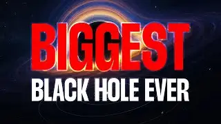 TON 618: The Black Hole Monster That Defies Physics | Cosmic Wonders