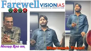 farewell RB06 @VisionIASdelhi Neeraj Rao sir {Dharmesh Tiwari}