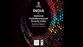 National Multidimensional Poverty Index (NMPI) - 2021 | Niti Aayog | OPHI | UNDP |