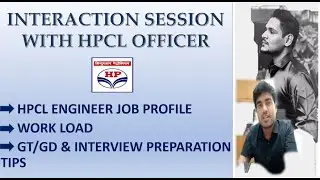 HPCL ENGINEER/OFFICER WORK PROFILE(2023) | GT/GD & INTERVIEW IMPORTANT TIPS