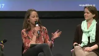 re:publica 2017 - The future is female &ndash; Tech founders redefining the rules