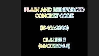 IS 456:2000 CLAUSE 5 (MATERIALS)@Civil Engg with Er.NT
