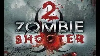 Обзор игры: Zombie Shooter 2 (2009).