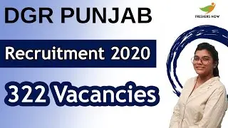 DGR Punjab Recruitment 2020 Notification | 322 Vacancies |  B.E, B.Tech, MCA, MBA | Application Form