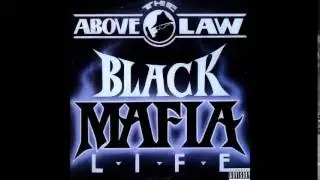 Above The Law - Game Wreck-Oniz-Iz Game feat. Eazy E, Kokane - Black Mafia Life