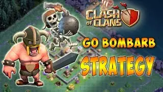 Clash of clans bombarb strategy is op