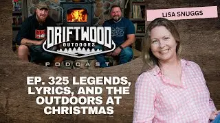 Ep. 325: Legends, Lyrics & the Outdoors at Christmas