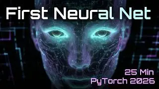 PyTorch for Beginners: Build Your First Neural Network from Scratch in 25 Minutes (MNIST 2026)