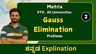 gauss elimination method , part 2 | Matrices | VTU, All Universities