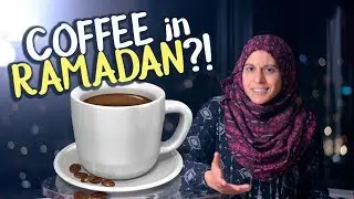 Can you drink COFFEE in Ramadan?!