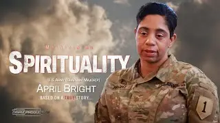U.S. Army (Chaplain) Major(p) April Bright Discuss How She Maintains Her Spirituality in the Army