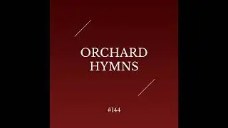 Hymn # 144 - Jesus shed His Blood for me