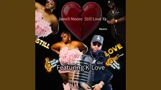 Still Love Ya (Remix)