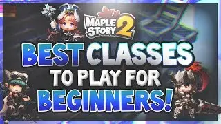 MapleStory 2 - Best Classes to Play for Beginners!