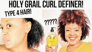 My HOLY GRAIL CURL DEFINING PRODUCT for TYPE 4 NATURAL HAIR! CURLS, KINKS, COILS | THE CURLY CLOSET