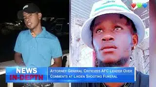 Attorney General Criticizes AFC Leader Over Comments at Linden Shooting Funeral