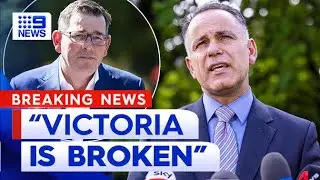 Daniel Andrews ‘trashed Victoria’s reputation’, says opposition leader | 9 News Australia