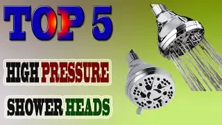 Top 5 Best High Pressure Shower Heads in 2020 Review.