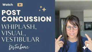 Whiplash, visual & vestibular disturbance following concussion and PCS