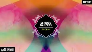 Serious Dancers - Gloria (Extended Mix) [Univack]