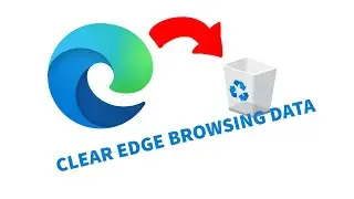 How To Clear Browsing Data On Microsoft Edge | Microsoft Edge #microsoftedge #windows10
