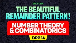 RMO 2024 | A Clean Number Theory Problem on Remainders | Xylem Maths Olympiad