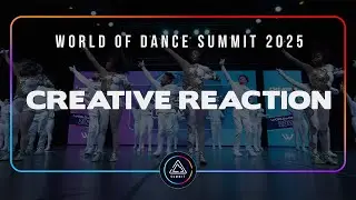 CREATIVE REACTION | FRONT ROW | TEAM DIVISION | World of Dance SUMMIT 2025 | #WODSUMMIT25