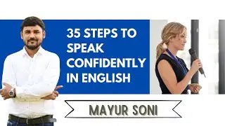 35 Steps to speak confidently in English | Mayur Soni