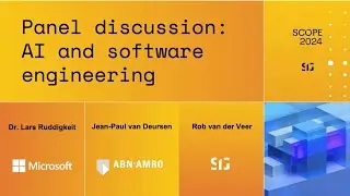 SCOPE 2024 | Panel Discussion: AI and Software Engineering